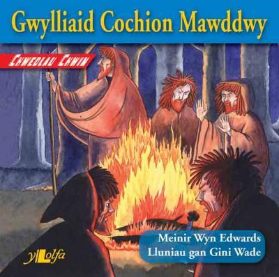 Llun o 'Gwylliaid Cochion Mawddwy' 
                              gan Meinir Wyn Edwards